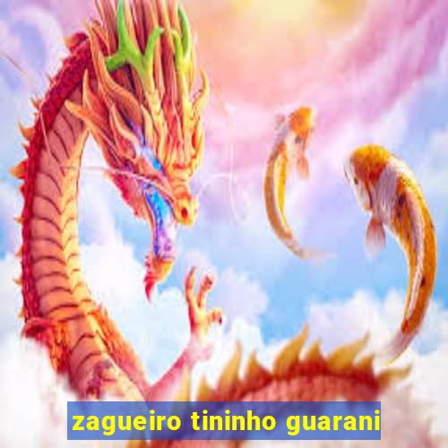 zagueiro tininho guarani